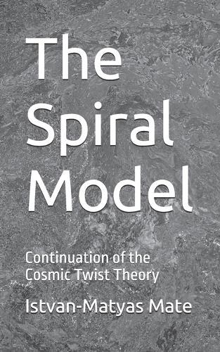 The Spiral Model: Continuation of the Cosmic Twist Theory