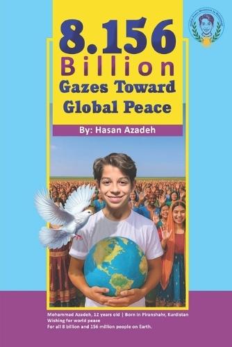 8.156 Billion Gazes Toward Global Peace