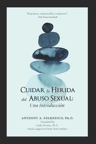Cuidar la Herida del Abuso Sexual: Una Introducción