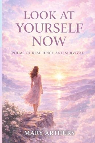 Look at yourself now