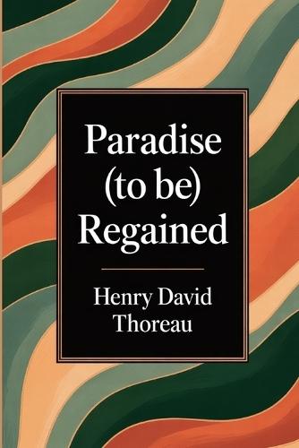 Paradise (to be) Regained: Dutch edition