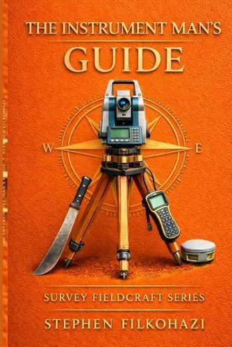 The Instrument Man's Guide: Training for Land Survey Crews