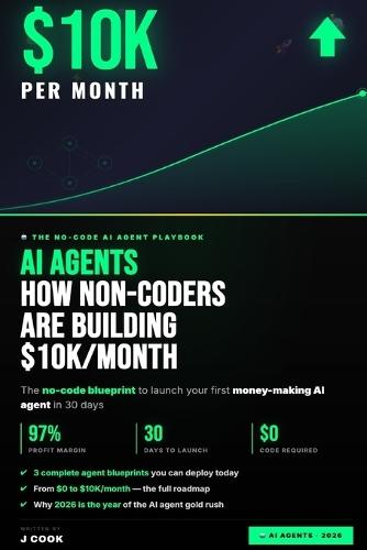 AI Agents: How Non-Coders Are Building $10K/Month Income Streams While Everyone Else Watches
