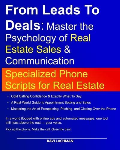 From Leads to Deals: Master the Psychology of Real Estate Sales & Communication