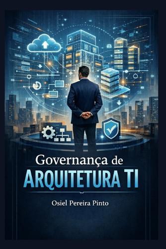 Governança de Arquitetura de TI