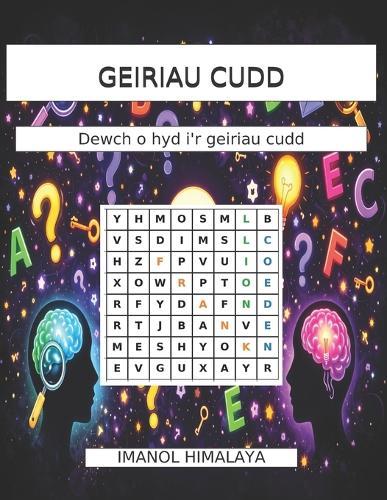 Geiriau Cudd: Dewch o hyd i'r geiriau cudd