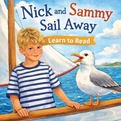 Nick and Sammy: Sail away