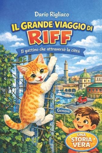 Il grande viaggio di Riff: Il gattino che attraversò la città