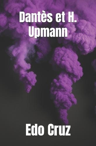 Dantès et H. Upmann