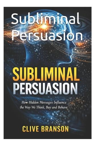 Subliminal Persuasion