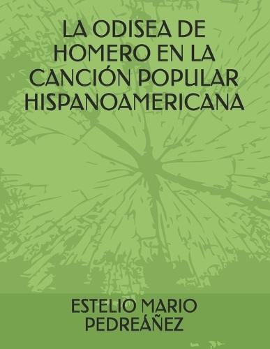 La Odisea de Homero En La Canción Popular Hispanoamericana
