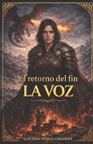 El Retorno del Fin: La Voz