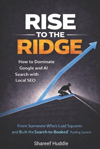 Rise to the Ridge: How to Dominate Google and AI Search with Local SEO