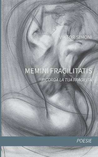 Memini Fragilitatis: Ricorda la tua fragilità