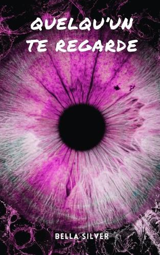 Quelqu'un Te Regarde