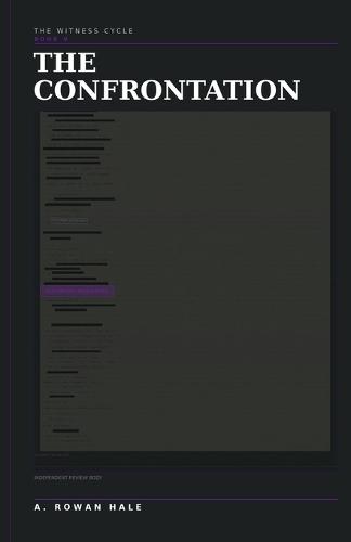 The Witness Cycle: The Confrontation