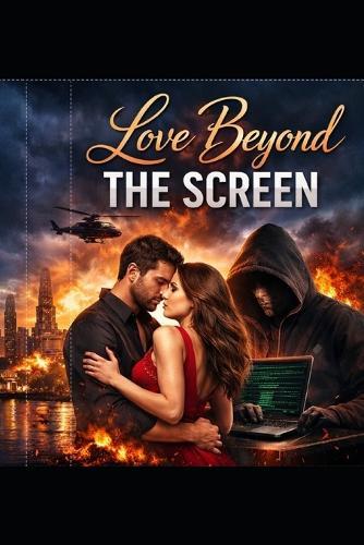 Love Beyond the Screen