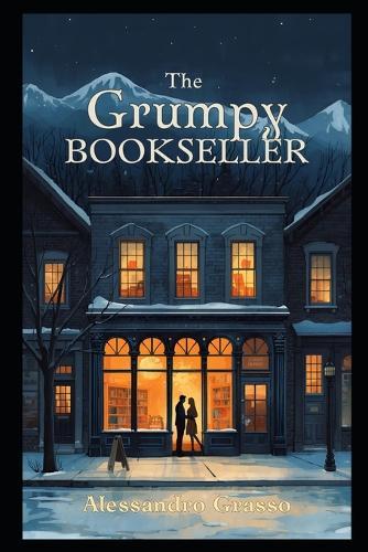 The Grumpy Bookseller: Millbrook Valley Series-Book Three