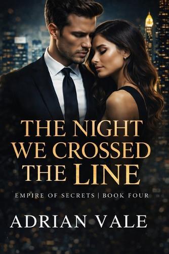 The Night We Crossed the Line