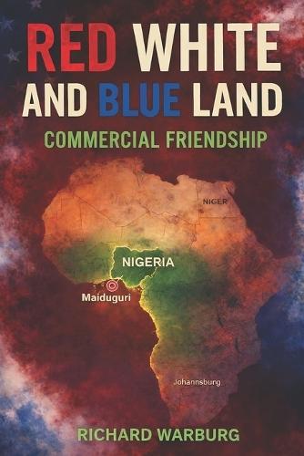 Red White and Blue Land: Commercial Friendship