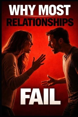 Why Most Relationships Fail