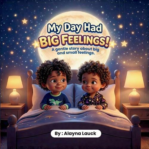 My Day Had Big Feelings