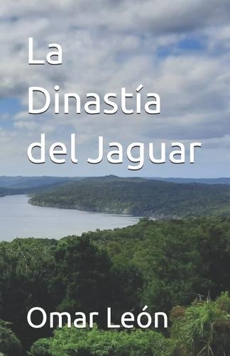 La Dinastía del Jaguar