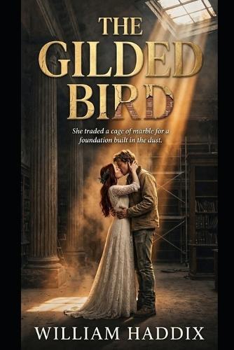 The ""Gilded Bird""
