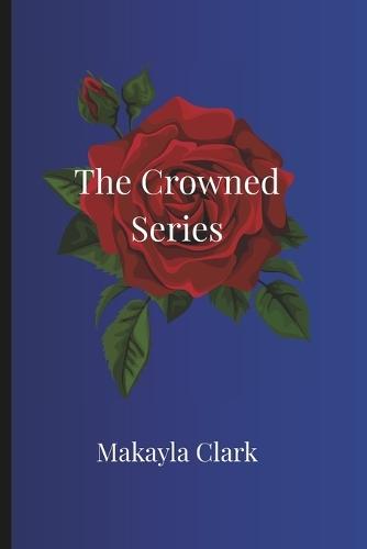 The Crowned Series: The Poem Trilogy