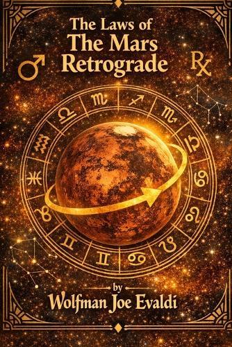 The Laws of The Mars Retrograde