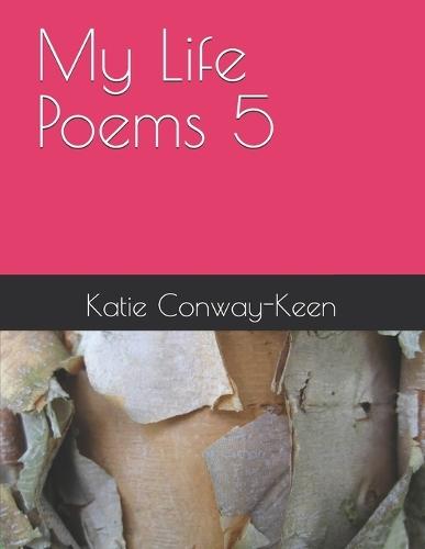 My Life Poems 5