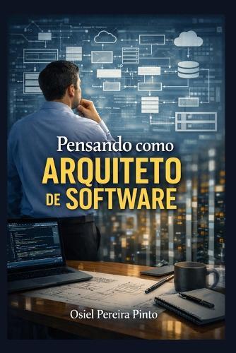 Pensando como Arquiteto de Software