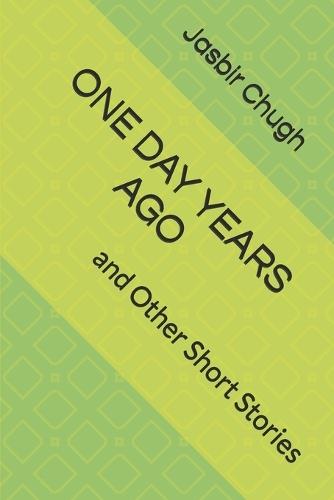 One Day Years Ago: and Other Short Stories