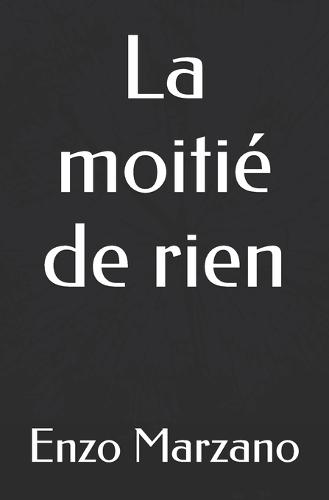 La moitié de rien