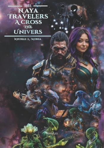 The Naya Travelers Across The Universe