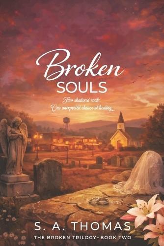 Broken Souls - Book 2 - The Broken Trilogy