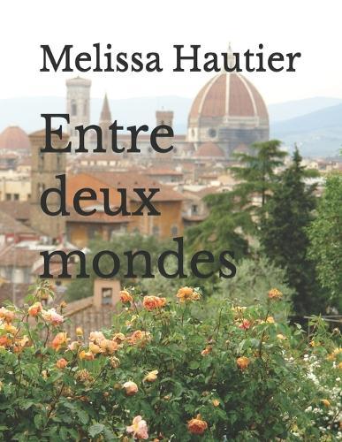 Entre deux mondes