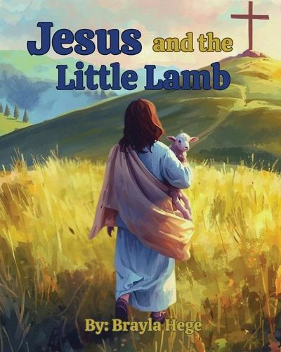Jesus and the Little Lamb
