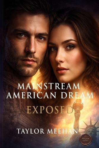 Mainstream American Dream Exposed