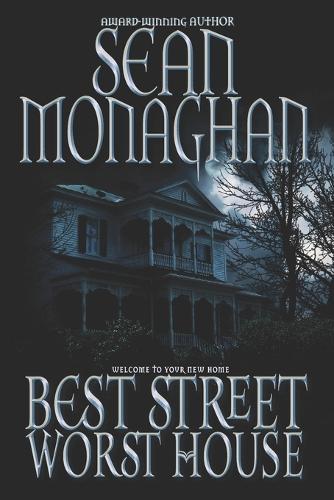 Best Street, Worst House