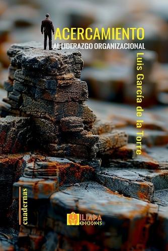 Acercamiento al liderazgo organizacional