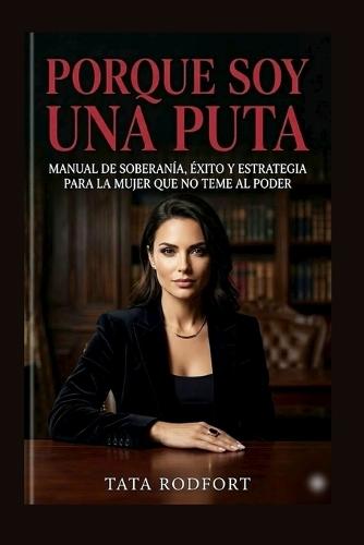 Porque Soy Una Puta