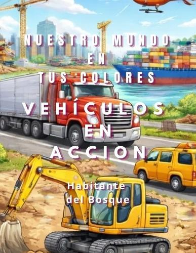 Vehículos en acción