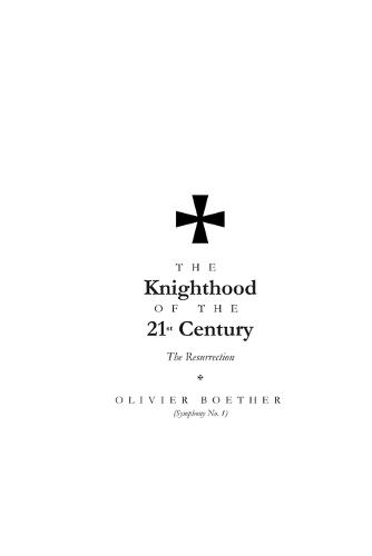 The Knighthood of the 21st Century