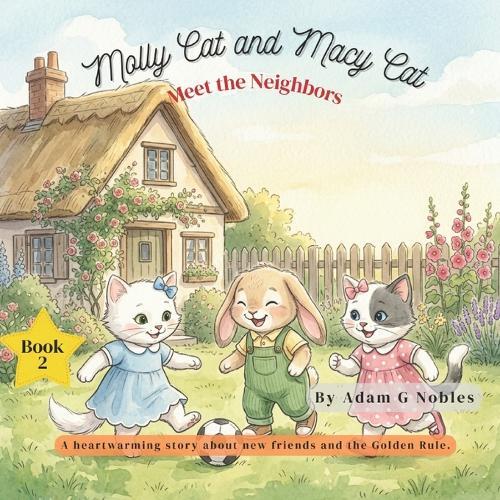Molly Cat and Macy Cat Meet the Neighbors