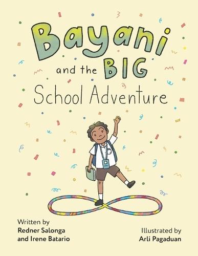 Bayani and the Big School Adventure