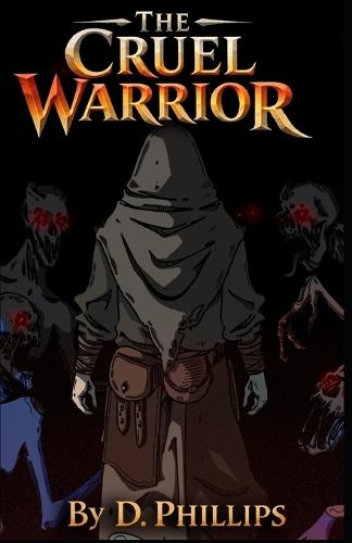The Cruel Warrior