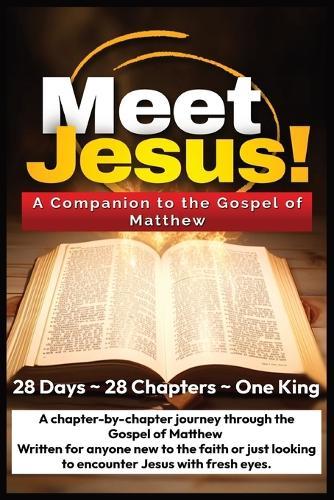 Meet Jesus: A Companion to the Gospel of Matthew