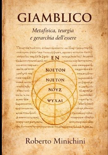 Giamblico: Metafisica, teurgia e gerarchia dell'essere