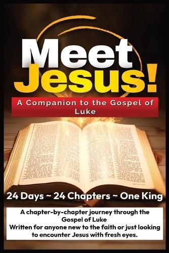 Meet Jesus: A Companion to the Gospel of Luke